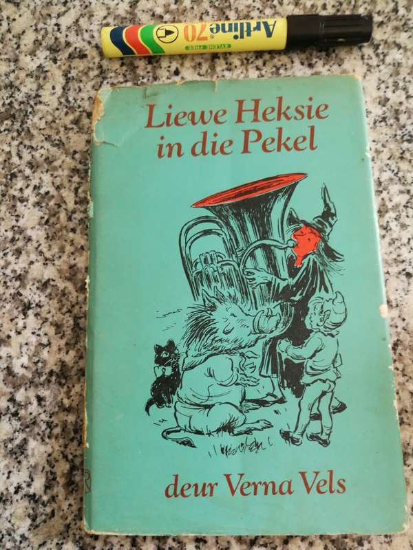 LIEWE HEKSIE IN DIE PEKEL DEUR VERNA VELS