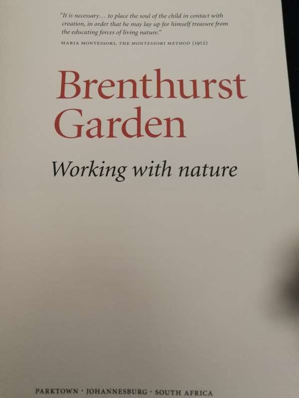 BRENTHURST GARDEN WORKING WITH NATURE Nicky Oppenheimer and Strilli Oppenheimer