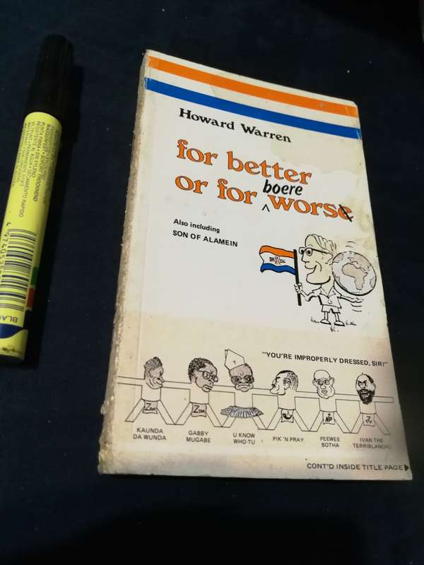 FOR BETTER OR FOR BOEREWORS  including Son of Alamein HOWARD WARREN  1988