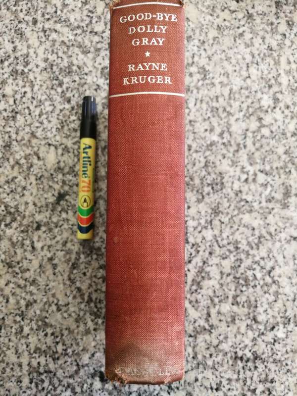 GOODBYE DOLLY GRAY The Story of the Boer War RAYNE KRUGER ( Hardcover )