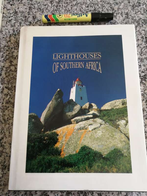 LIGHTHOUSES OF SOUTHERN AFRICA From Cape Columbine to Cape Vidal