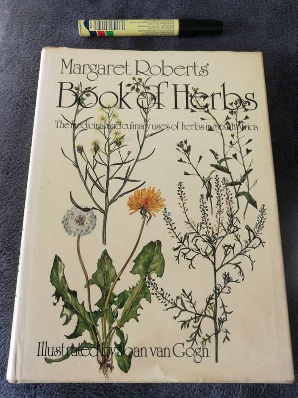MARGARET ROBERTS BOOK OF HERBS THE MEDICINAL and CULINARY USES OF HERBS in SOUTH AFRICA