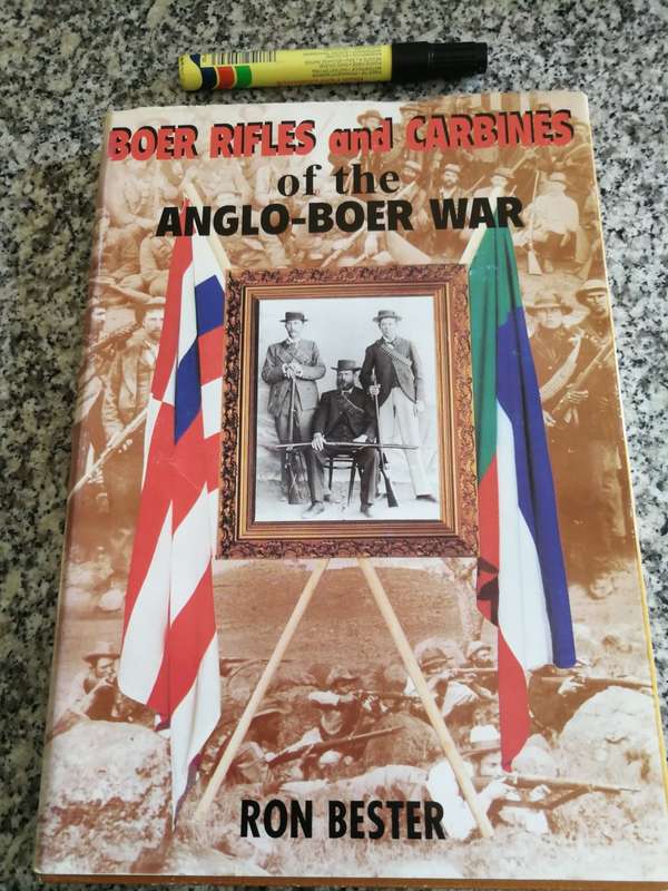 BOER RIFLES and CARBINES  of the ANGLO BOER WAR RON BESTER ( weapons guns war )
