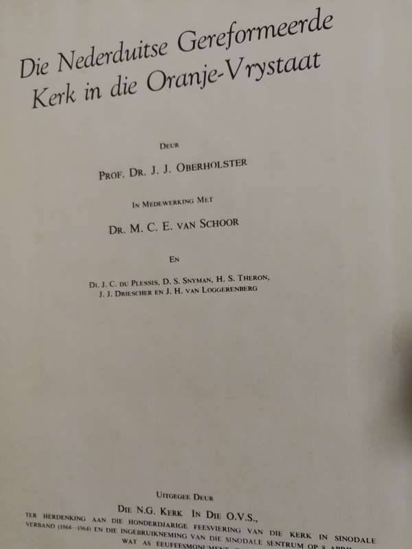 Die NEDERDUITSE GEREFORMEERDE KERK in die ORANJE VRYSTAAT Prof Dr J J OBERHOLSTER  ( NG KERK
