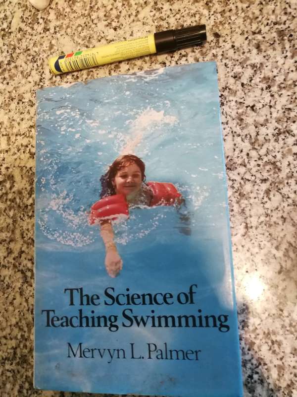 THE SCIENCE OF TEACHING SWIMMING MERVYN L PALMER includes an Intro into Synchronised and waterpolo