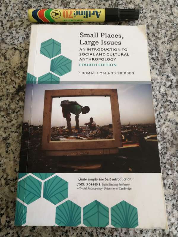 SMALL PLACES LARGE ISSUES An introduction to Social & Cultural Anthropology THOMAS HYLLAND 4th Editi