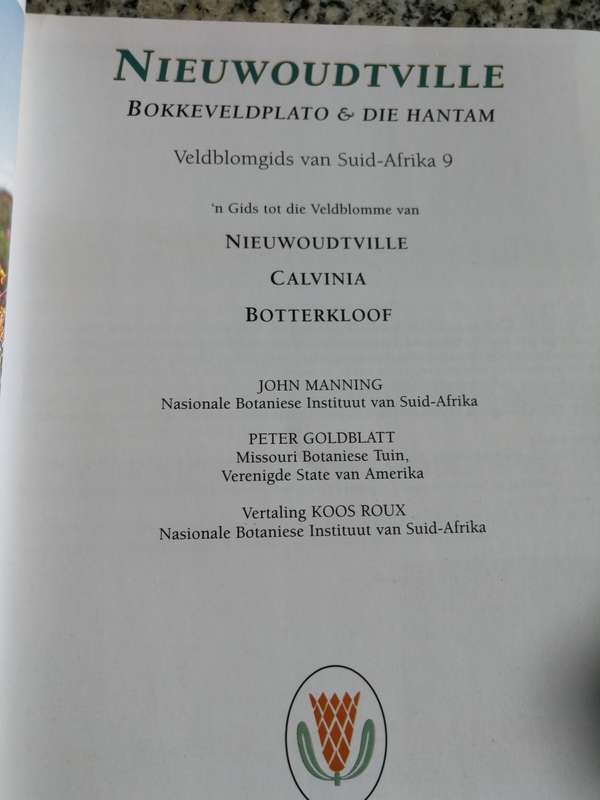 NIEUWOUDTVILLE BOKKEVELD & DIE HANTAM VELDBLOMGIDS Suid Afrika 9 JOHN MANNING & PETER GOLDBLATT