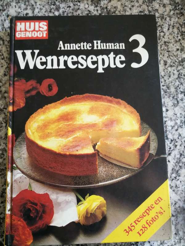 WENRESEPTE 1 2 AND 3 ANNETTE HUMAN 3 BOEKE HUISGENOOT KOOKBOEKE KOOKKUNS