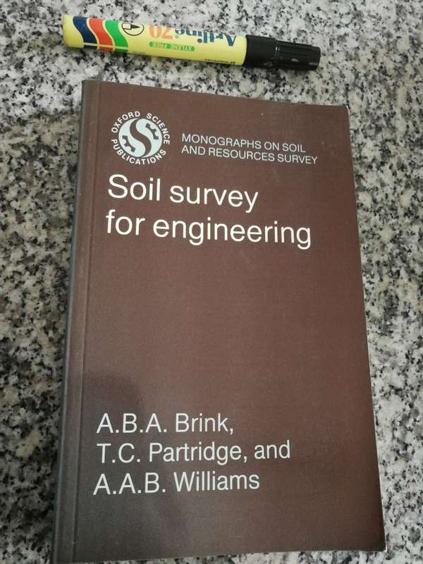 SOIL SURVEY FOR ENGINEERING A B A BRINK T C PARTRIDGE and A A B WILLIAMS Monographs on Soil & Resour