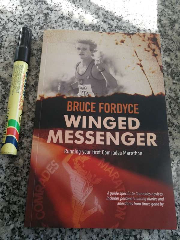 SIGNED BRUCE FORDYCE  WINGED MESSENGER Running your first Comrades  Marathon   ( Marathon running  )