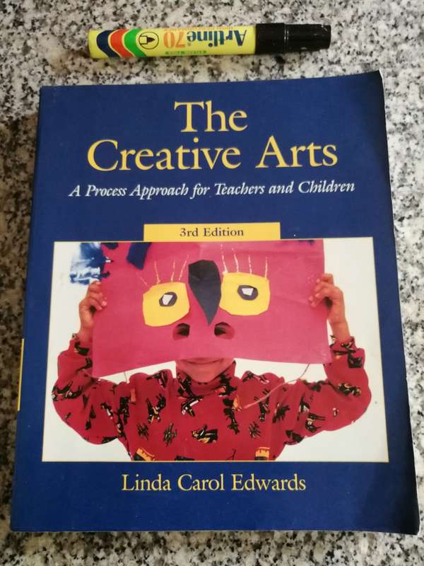 THE CREATIVE ARTS A Process Approach for TEACHERS & CHILDREN 3rd Edition LINDA CAROL EDWARDS