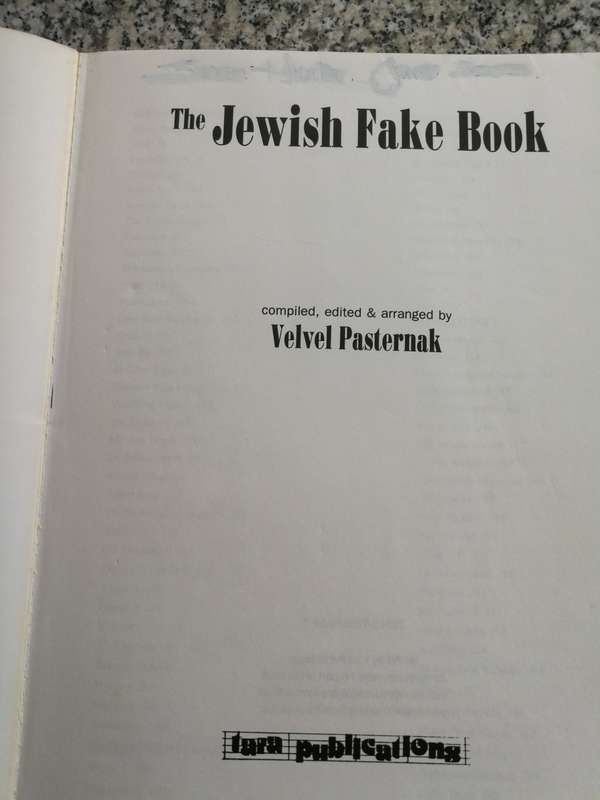 THE JEWISH FAKE BOOK Compiled & Arranged by VELVEL PASTERNAK 1997
