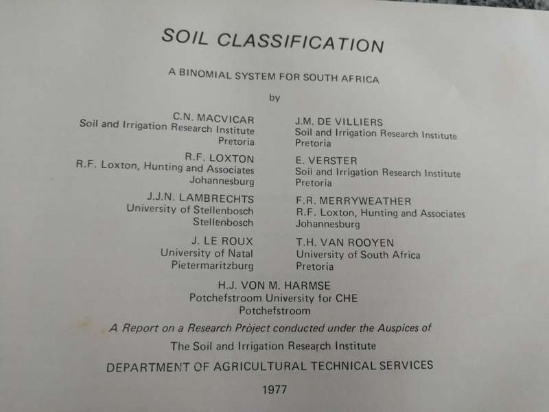SOIL CLASSIFICATION A Binomial System for South Africa C N MACVICAR R F LOXTON J M de VILLIERS  1988