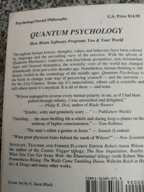 QUANTUM PSYCHOLOGY ROBERT ANTON WILSON How Brain Software Programs You & Your World