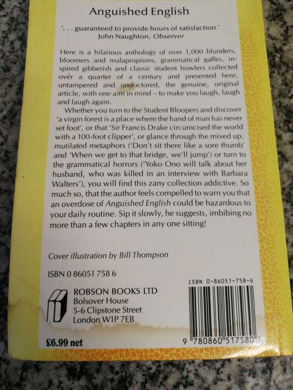 ANGUISHED ENGLISH An Anthology of Accidental Assaults Upon Our Language RICHARD LEDERER