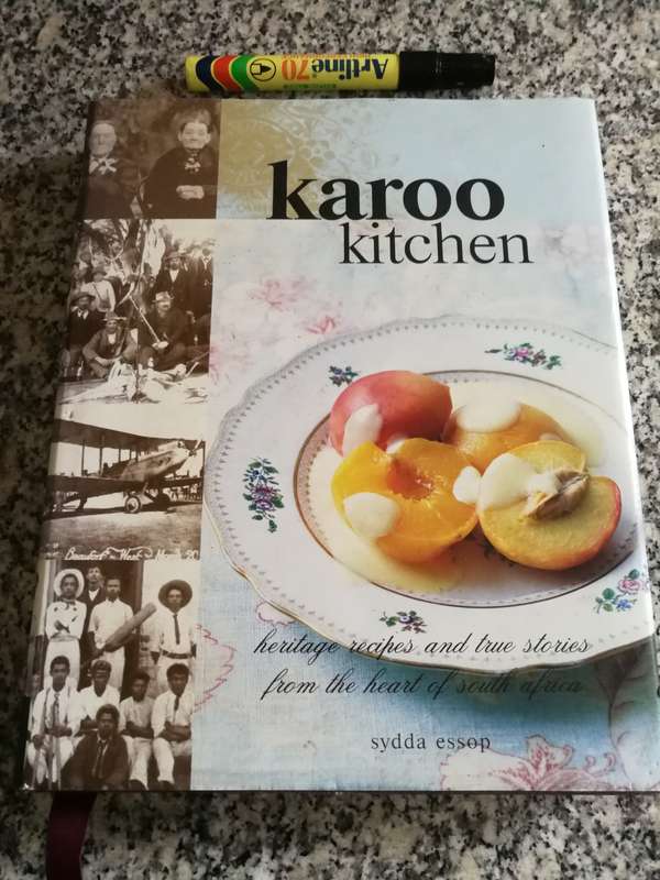 KAROO KITCHEN Heritage recipes & true stories from the heart of South Africa SYDDA ESSOP  cookbook
