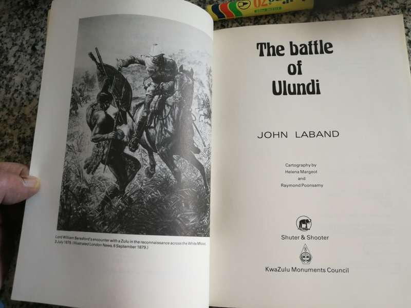 THE BATTLE OF ULUNDI J LABAND KwaZulu Monuments Council No. 3 First Edition 1988