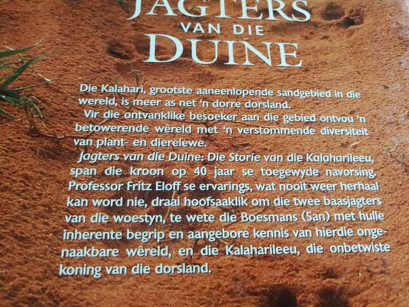 JAGTERS VAN DIE DUINE Die Storie van die KALAHARIELEEU FRITZ ELOFF 2002 Kalahari dorsland