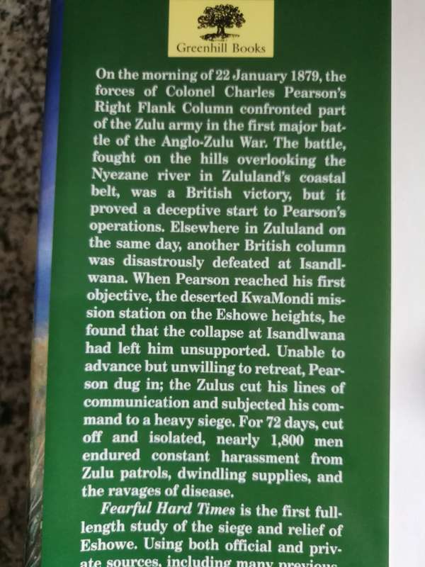 FEARFUL HARD TIMES The Siege & Relief of Eshowe 1879 IAN CASTLE & IAN KNIGHT Zulu War