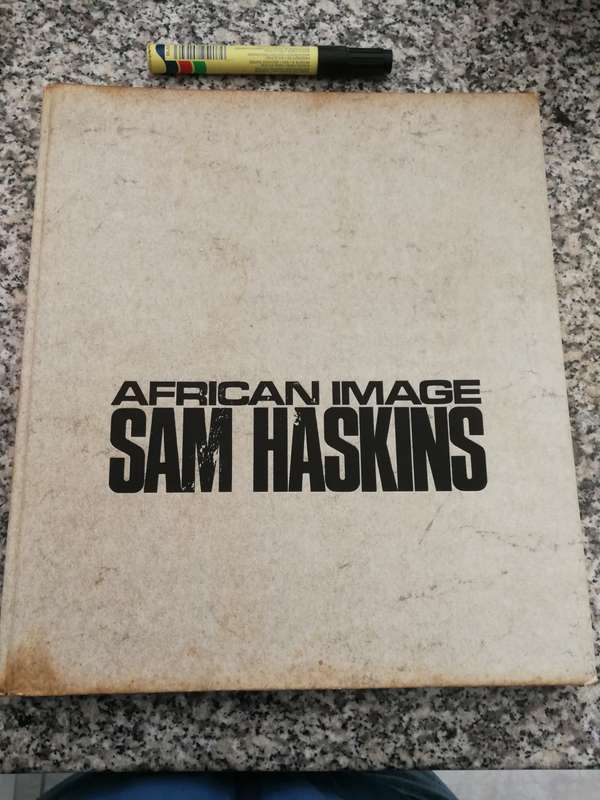 SAM HASKINS AFRICAN IMAGE First published 1967 Black & White photography of Africa