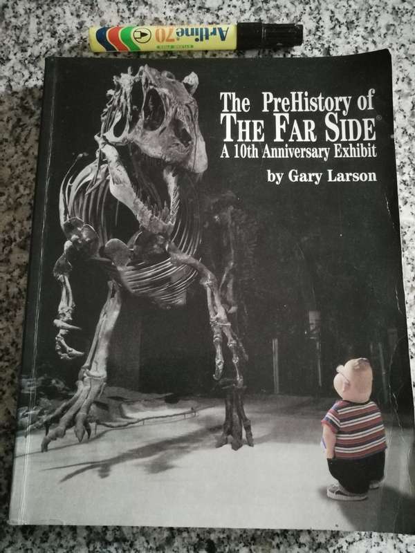 THE PREHISTORY OF FAR SIDE BY GARY LARSON A 10th ANNIVERSARY EXHIBIT ( Gallery Comics  PRE HISTORY