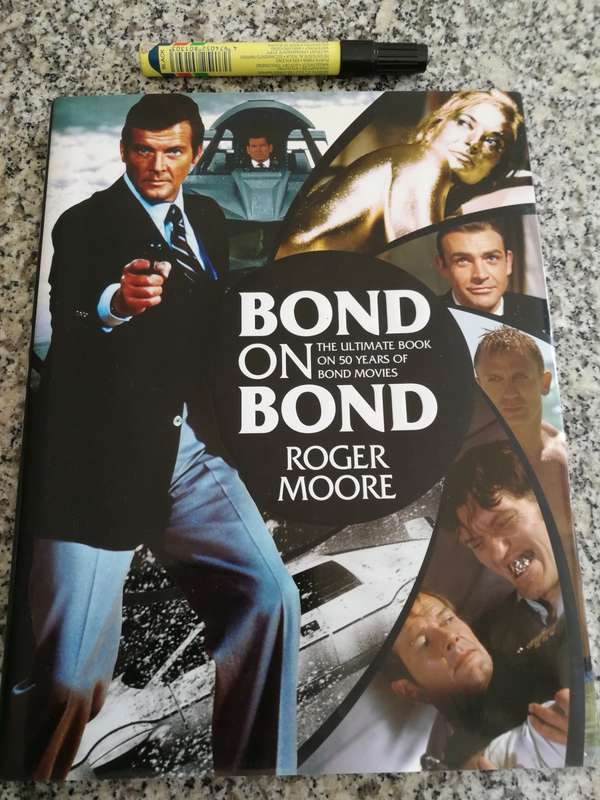 BOND ON BOND The Ultimate Book of 50 years of BOND MOVIES ROGER MOORE ( James Bond 007  )