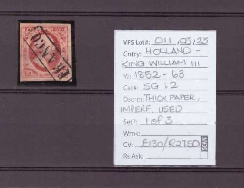 Holland Stamps, King William lll, 1852, Thick paper, Imperf, USED, SG: 2, 1 of 3,  CV:£130/R2750