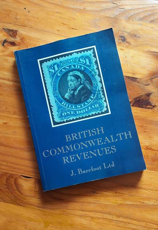 Barefoot - British Commonwealth Revenues Catalogue 1996, softcover, B/w pages. £55 /R1300