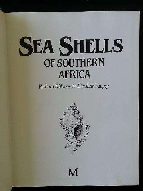 SEA SHELLS OF SOUTHERN AFRICA by Richard Kilburn & Elizabeth Rippey