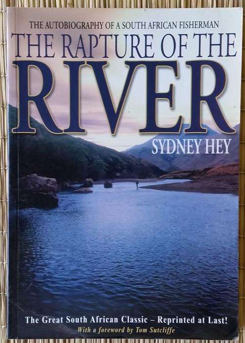 The Rapture of the River - Sydney Hey