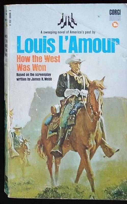 Louis L'Amour Western: How The West Was Won