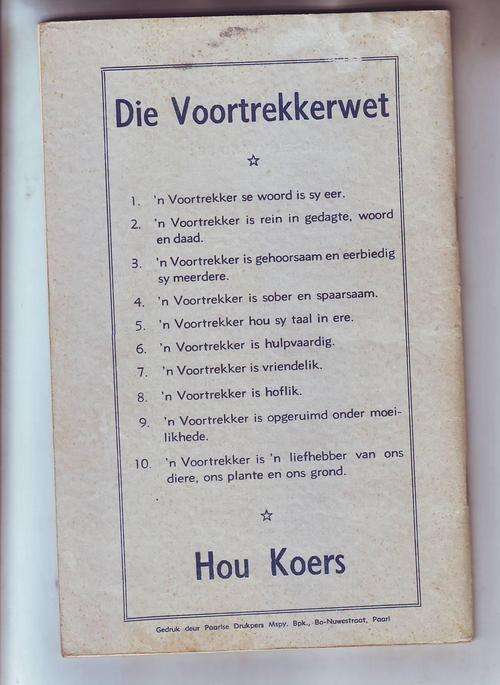 In afrikaans:Reels en regulasies van die Voortrekkers 1960 sagteband 68bladsye