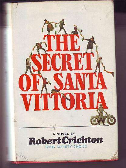 The Secret of Santa Vittoria by Robert Crichton 1967print h/cover 447page book