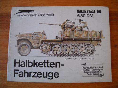 HALBKETTEN FAHRZEUGE ( SQUADRON/SIGNAL PUBLICATION 1975)