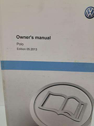 VOLKSWAGEN POLO OWNERS MANUAL - PRINTED 2013