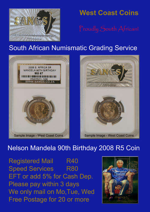 MS67 - 2008 - R5-MANDELA 90TH BIRTHDAY - BUY NOW PAY END OF AUGUST - FREE SPEED POST FOR 8 OR MORE !