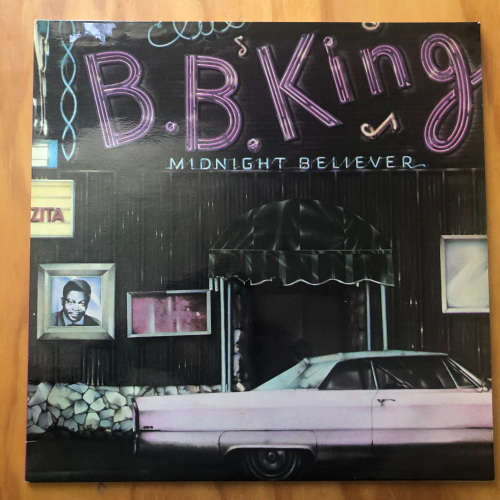 BB KING - MIDNIGHT BELIEVER  . LP Vinyl. EX