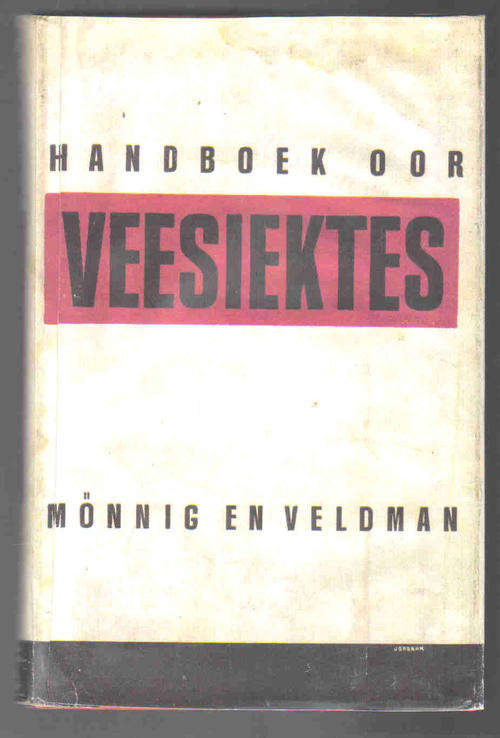 Handboek oor Veesiektes --- Monnig en Veldman