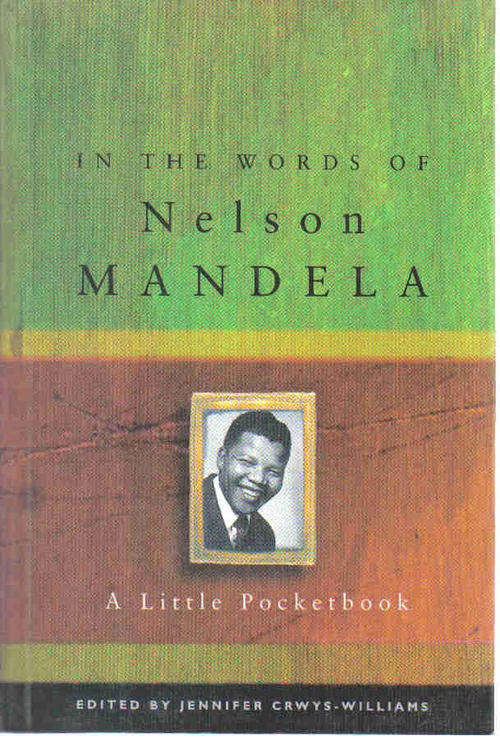 In the Words of Nelson Mandela