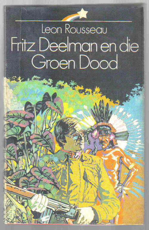 Fritz Deelman en die Groen Dood