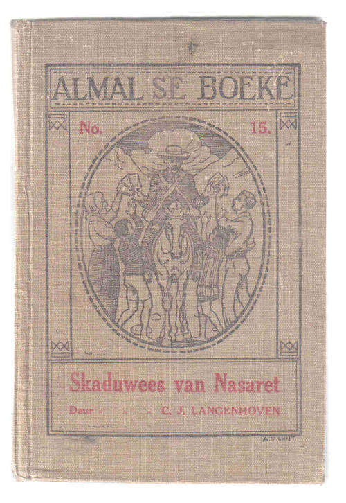 Skaduwees van Nasaret --- C J Langenhoven