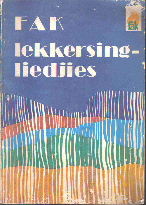 FAK Lekkersing-liedjies ( Bladmusiek )