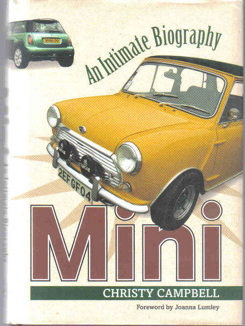 Mini - An Intimate Biography --- Christy Campbell