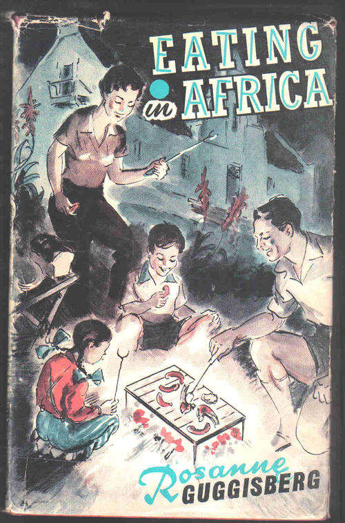 Eating in Africa --- Rosanne Guggisberg