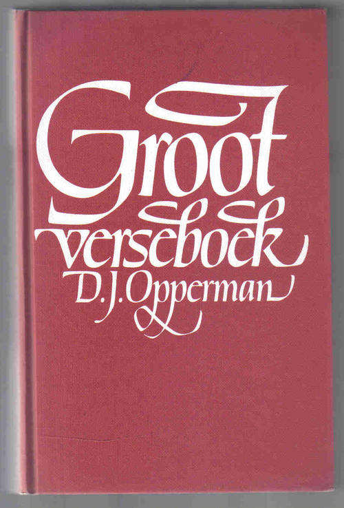 Groot Verseboek -- DJ Opperman