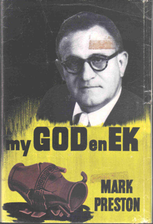 My God en Ek --- Mark Preston