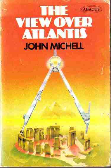 The View Over Atlantis --- John Michell
