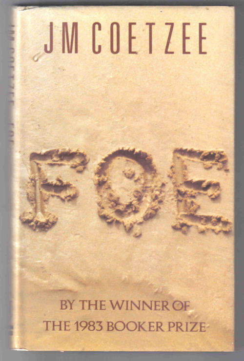 FOE --  J M Coetzee