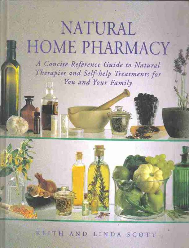 Natural Home Pharmacy  --  Keith & Linda Scott
