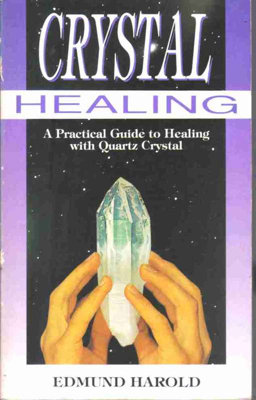 Crystal Healing  --  Edmund Harold